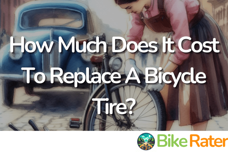 How Much Does It Cost to Replace a Bike Tire? A Guide on Bicycle Tire Replacement